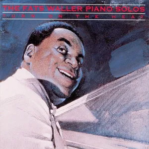 Turn on the heat : the Fats Waller piano solos